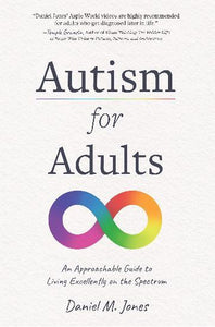 Autism for Adults - Daniel M. Jones