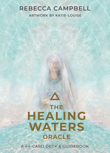 Healing Waters Oracle - Rebecca Campbell