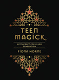 Teen Magick - Fiona Horne