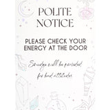 Check Your Energy at the Door Sign