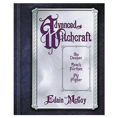 Advanced Witchcraft - Edain McCoy