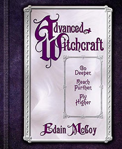 Advanced Witchcraft - Edain McCoy