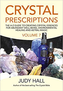 Crystal Prescriptions Volume 7 ~ Judy Hall