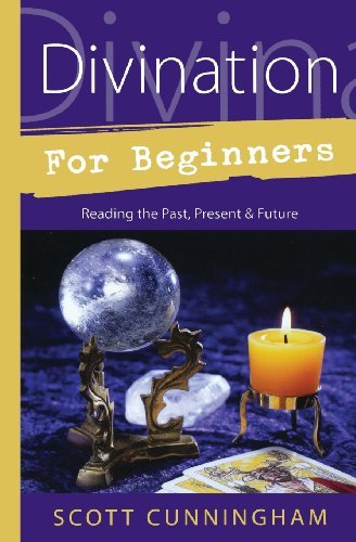 Divination For Beginners - Scott Cunningham