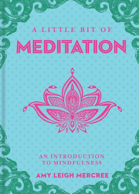 A Little bit Of Meditation - An Introduction To Mindfulness
