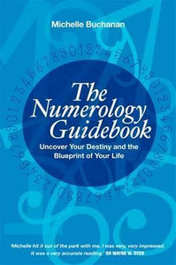 The Numerology Guidebook - Michelle Buchanan