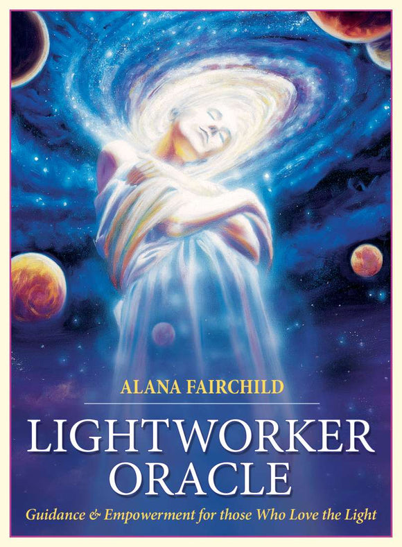 Lightworker Oracle ~ Alana Fairchild