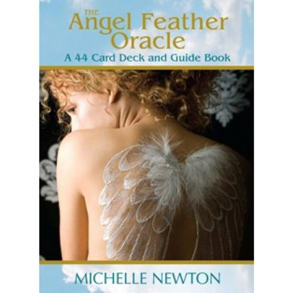 The Angel Feather Oracle - Michelle Newten