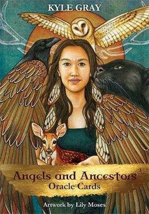 Angels and Ancestors Oracle Cards Kyle Gray
