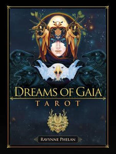Dreams of Gaia Tarot - Ravynne Phelan