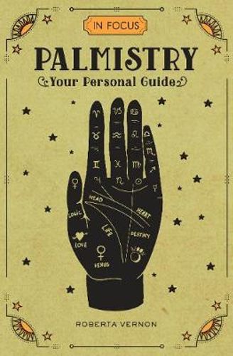 In Focus Palmistry: Your Personal Guide - Roberta Vernon