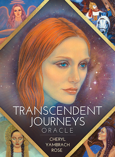 Transcendent Journeys Oracle ~ Cheryl Yambrach Rose